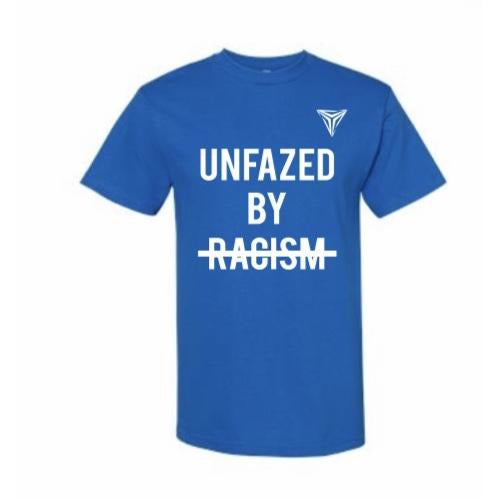 UNFAZED By Racism-blue